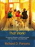 Counseling Strategies That Work Evidence Based Interventions for School Counselors
