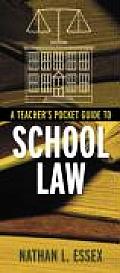 Teachers Pocket Guide To School Law