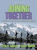 Joining Together Group Theory & Gro 9th Edition