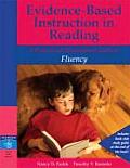 Evidence Based Instruction in Reading A Professional Development Guide to Fluency