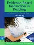 Evidence Based Instruction in Reading A Professional Development Guide to Vocabulary
