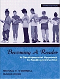 Becoming a Reader: A Developmental Approach to Reading Instruction, Mylabschool Edition