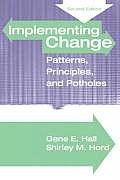 Implementing Change Patterns Principles & Potholes 2nd edition
