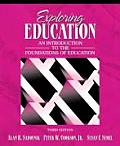 Exploring Education An Introduction to the Foundations of Education