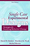 Single Case Experimental Designs: Strategies for Studying Behavior for Change