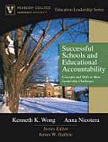 Successful Schools and Educational Accountability: Concepts and Skills to Meet Leadership Challenges (Peabody College Education Leadership Series)