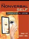 Nonverbal Self Communication for a Lifetime