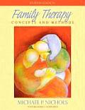 Family Therapy Concepts & Methods 7th Edition
