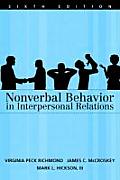 Nonverbal Behavior in Interpersonal Relations 6th Edition