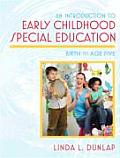 An Introduction to Early Childhood Special Education: Birth to Age Five