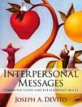 Interpersonal Messages Communication & Relationship Skills
