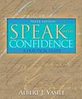 Speak with Confidence: A Practical Guide