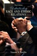 Understanding Racial and Ethnic Relations (3RD 08 - Old Edition)