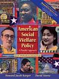 American Social Welfare Policy A Pluralist Approach with Access Code