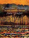 Educational Psychology, Active Learning Edition (10TH 08 - Old Edition)