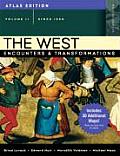 The West, Volume 2: Encounters and Transformations: Since 1550
