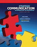 Strategic Communication in Business and  Professions (6TH 08 - Old Edition)