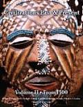 Civilizations Past & Present, Volume II (from 1300) (Myhistorylab)