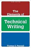 Elements of Technical Writing Third Edition