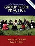 An Introduction to Group Work Practice (Myhelpingkit)