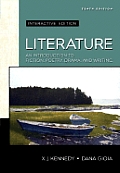 Literature: An Introduction to Fiction, Poetry, and Drama, Interactive Edition (with Mylitlab)