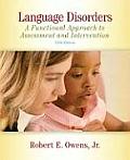 Language Disorders A Functional Approach to Assessment & Intervention