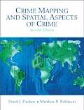 Crime Mapping & Spatial Aspects Of Crime 2nd Edition