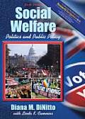 Social Welfare: Politics and Public Policy (Research Navigator Edition, with Themes of the Times for Social Welfare Policy)