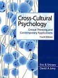 Cross-Cultural Psychology: Critical Thinking and Comtemporary Applications
