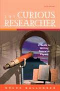 Curious Researcher A Guide to Writing Research Papers 6th Edition