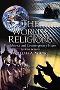 Worlds Religion Worldviews & Contemporary Issues 3rd Edition