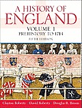 History of England, Volume 1 (Prehistory to 1714)- (Value Pack W/Mysearchlab)