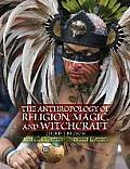 Anthropology of Religion Magic & Witchcraft