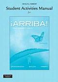 Student Activities Manual for Aarriba Comunicacion y Cultura