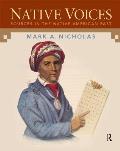 Native Voices: Sources in the Native American Past, Volumes 1-2
