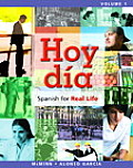 Hoy Dia, Volume 1: Spanish for Real Life
