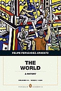 The World: A History, Volume 2, Penguin Academic Edition
