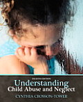 Understanding Child Abuse & Neglect Eighth Edition
