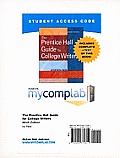 The Prentice Hall Guide for College Writers (MyCompLab)