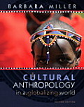 Cultural Anthropology in a Globalizing World (Myanthrolab)