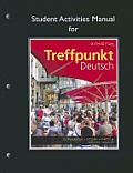 Student Activities Manual for Treffpunkt Deutsch Grundstufe