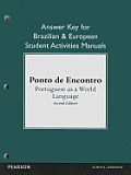 Brazilian and European Student Activities Manual Answer Key for Ponto de Encontro: Portuguese as a World Language