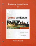 Student Activities Manual for Points de Dpart