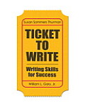 Ticket to Write: Writing Skills for Success