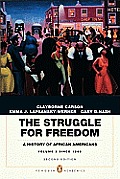 Struggle for Freedom A History of African Americans Concise Edition Volume 2 Penguin Academic Series