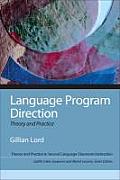 Language Program Direction: Theory and Practice