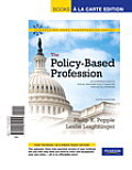 Policy Based Profession An Introduction to Social Welfare Policy Analysis for Social Workers Books a la Carte Edition 5th Edition