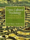 Cross-Cultural Psychology: Critical Thinking and Contemporary Applications Plus Mysearchlab with Etext