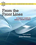 From the Front Lines: Student Cases in Social Work Ethics