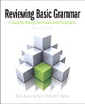 Reviewing Basic Grammar (with Mywritinglab with Pearson Etext)